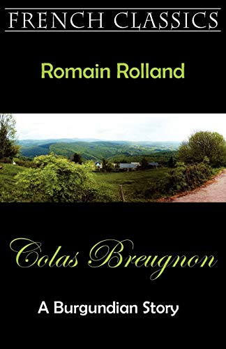 9781595691330: Colas Breugnon (French Classics)