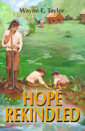 Stock image for Hope Rekindled: The Sequel to Hope on the Tuscarora for sale by ThriftBooks-Atlanta