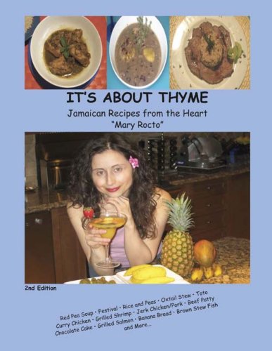 9781595712493: It's About Thyme: Jamaican Recipes from the Heart