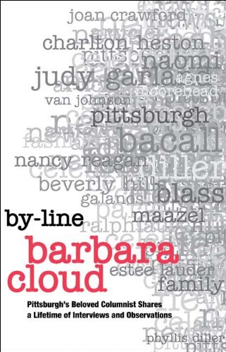 Stock image for By-Line : Pittsburgh's Beloved Columnist Shares a Lifetime of Interviews and Observations for sale by Better World Books