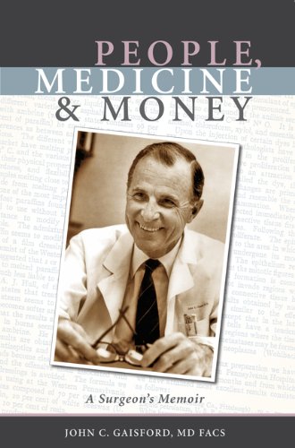Beispielbild fr People, Medicine & Money: A Surgeon's Memoir zum Verkauf von ThriftBooks-Atlanta