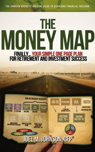 Imagen de archivo de The Money Map: Finally.your Simple One Page Plan for Retirement and Investment Success a la venta por Gulf Coast Books