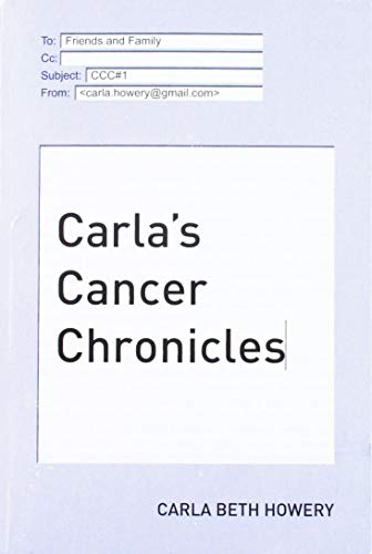 9781595717900: Carla's Cancer Chronicles