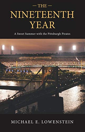 Beispielbild fr The Nineteenth Year: A Sweet Summer with the Pittsburgh Pirates zum Verkauf von ThriftBooks-Dallas