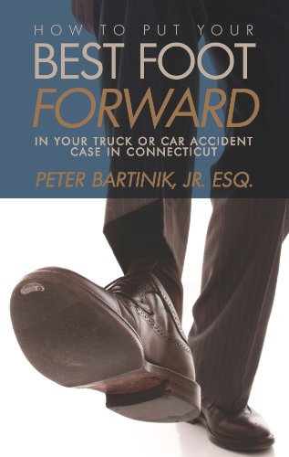 How to Put Your Best Foot Forward (9781595718822) by Peter Bartinik; Jr.