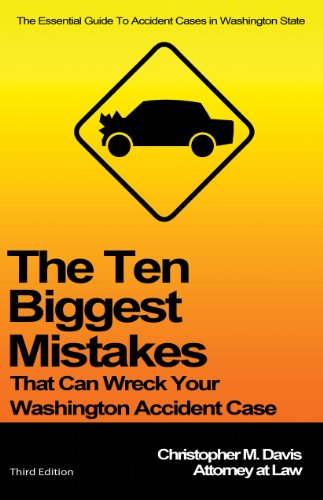 Imagen de archivo de The Ten Biggest Mistakes That Can Wreck Your Washington Accident Case a la venta por SecondSale