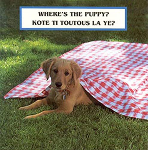 9781595720290: Where's the Puppy?/Kote Ti Toutous La Ye? (Photoflap Board Books)