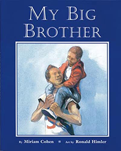 Mi hermano mayor/ My Big Brother (Spanish Edition) (Spanish and English Edition) - Miriam Cohen