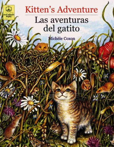 Kitten's Adventure / Las Aventuras Del Gatito (English/Spanish Edition) (English and Spanish Edition) - Michèle Coxon