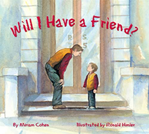 Beispielbild fr Will I Have a Friend? zum Verkauf von Better World Books