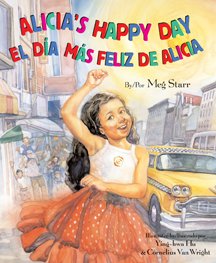 9781595721150: Alicia's Happy Day/ El Dia Mas Feliz De Alicia (Spanish and English Edition)