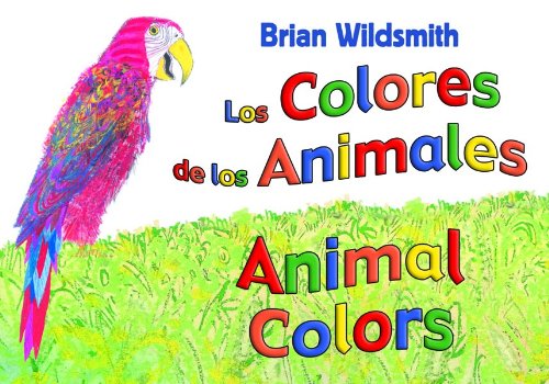 Imagen de archivo de Animal Colors : Spanish - English a la venta por Better World Books: West