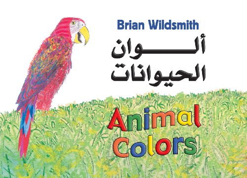Stock image for Animal Colors (Arabic/English) (Arabic and English Edition) for sale by Wonder Book