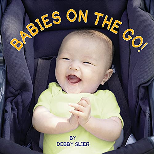 Stock image for Babies on the Go (Board Book) for sale by Grand Eagle Retail