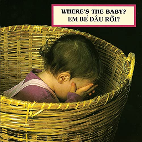 Imagen de archivo de Where's the Baby? (Vietnamese and English Edition) a la venta por ThriftBooks-Dallas