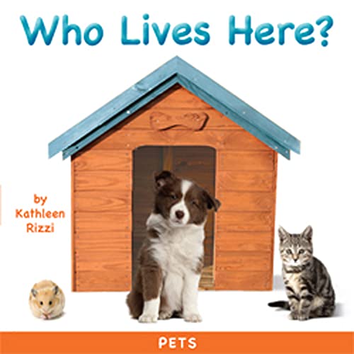 9781595722645: Who Lives Here?: Pets (Photoflaps Board Books)