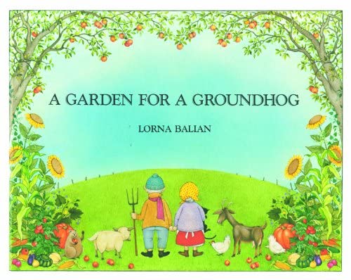 Stock image for A Garden for a Groundhog for sale by Better World Books