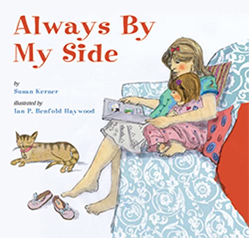 Beispielbild fr Always by My Side zum Verkauf von Your Online Bookstore