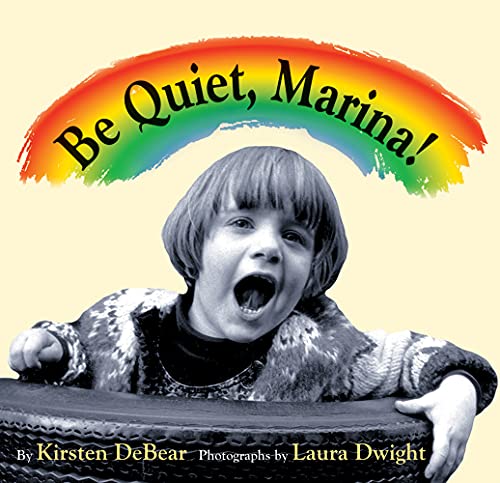 Stock image for Be Quiet, Marina for sale by BooksRun