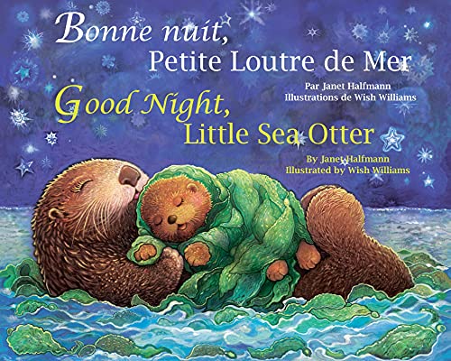 Stock image for Good Night, Little Sea Otter (French/English) for sale by Blackwell's