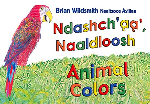 Imagen de archivo de Brian Wildsmith's Animal Colors (Navajo/English) (Navaho and English Edition) a la venta por SecondSale