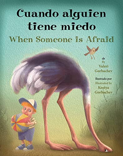 Stock image for Cuando Alguien Tiene Miedo/When Someone Is Afraid (Spanish/English) (Spanish and English Edition) for sale by SecondSale