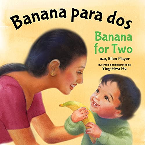 Imagen de archivo de Banana Para Dos/Banana for Two a la venta por ThriftBooks-Dallas