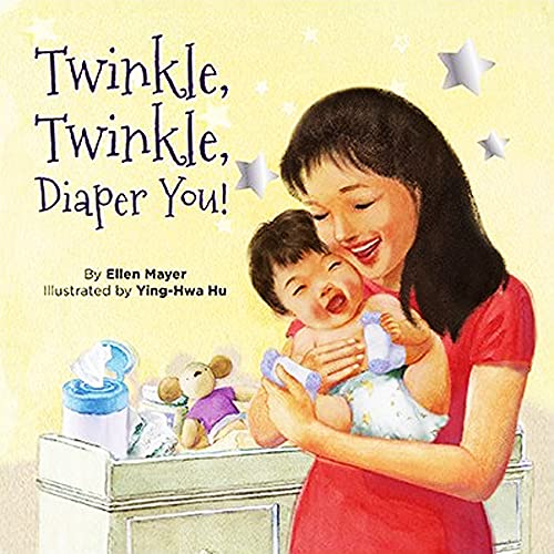 Stock image for Twinkle, Twinkle, Diaper You! for sale by ThriftBooks-Atlanta