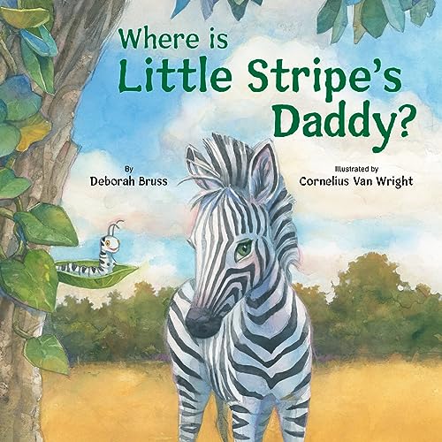 9781595729286: Where Is Little Stripe's Daddy?