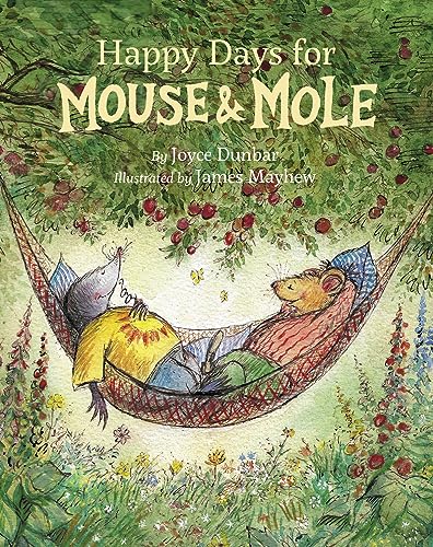 Beispielbild fr Happy Days for Mouse and Mole zum Verkauf von Blackwell's