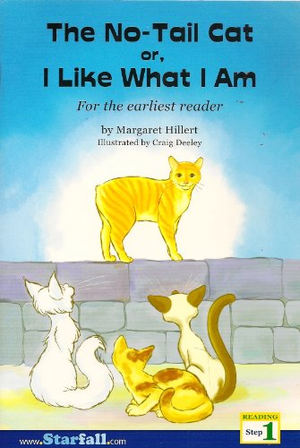 9781595770257: The No-tail Cat Or, I Like What I Am, for the Earliest Reader (Reading, Step 1) by Margaret Hillert (2004-01-01)
