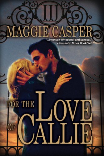 For The Love Of Callie (9781595781062) by , Peggy