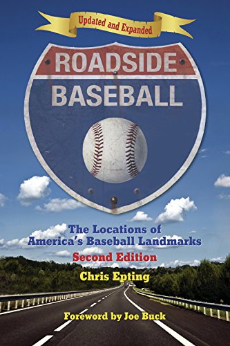 Stock image for Roadside Baseball: The Locations of America's Baseball Landmarks for sale by Wonder Book