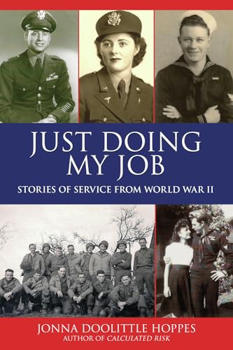 Beispielbild fr Just Doing My Job : Stories of Service from World War II zum Verkauf von Better World Books