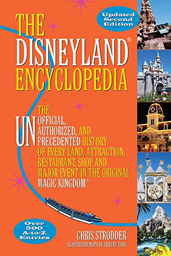 Beispielbild fr The Disneyland Encyclopedia: The Unofficial, Unauthorized, and Unprecedented History of Every Land, Attraction, Restaurant, Shop, and Major Event in the Original Magic Kingdom zum Verkauf von Jenson Books Inc