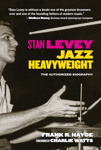 Beispielbild fr Stan Levey : Jazz Heavyweight zum Verkauf von WorldofBooks