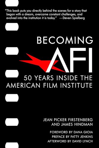 Stock image for Becoming AFI: 50 Years Inside the American Film Institute for sale by Wonder Book