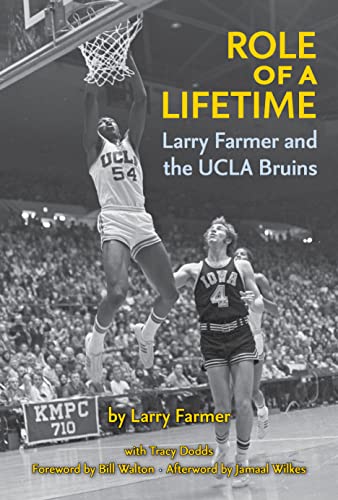 Beispielbild fr Role of a Lifetime: Larry Farmer and the UCLA Bruins zum Verkauf von Books From California