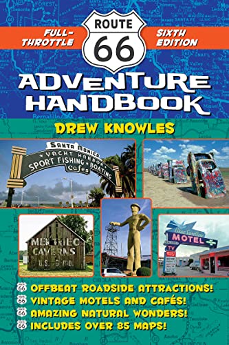 Stock image for Route 66 Adventure Handbook: Full-Throttle Sixth Edition [Paperback] Knowles, Drew for sale by Lakeside Books