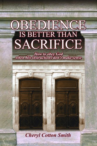 Beispielbild fr Obedience Is Better Than Sacrifice zum Verkauf von Wonder Book