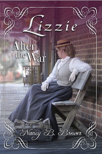 Lizzie After the War - Nancy B. Brewer