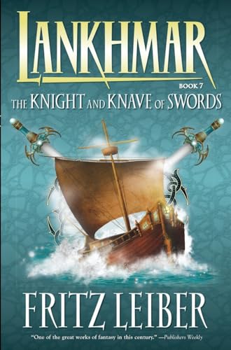 Lankhmar Book 7: The Knight and Knave of Swords - Leiber, Fritz