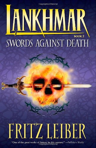 Beispielbild fr Swords Against Death zum Verkauf von Better World Books