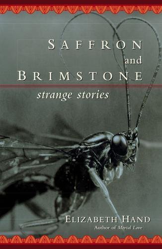 Saffron and Brimstone : Strange Stories