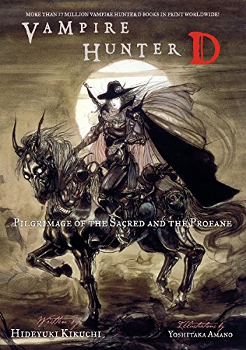 vampire hunter D; volume 6; Pilgrimage of the Sacred and the Profane