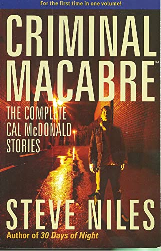 Criminal Macabre: The Complete Cal McDonald Stories (9781595821188) by Niles, Steve