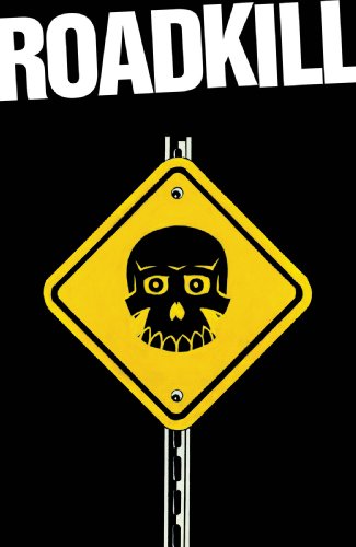Imagen de archivo de Roadkill: A Jim Kowalski Adventure a la venta por Adventures Underground