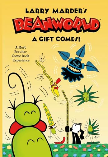 Beanworld Volume 2: A Gift Comes! - Marder, Larry: 9781595822994 - AbeBooks