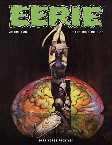 Stock image for Eerie Archives Volume 2: Collecting Eerie 6-10 (Archive Editions) for sale by Grey Matter Books