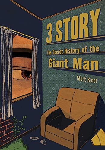 9781595823564: 3 Story: The Secret History of the Giant Man